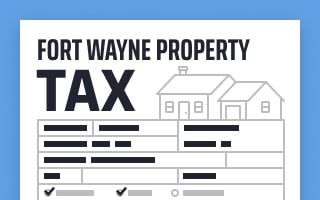 Fort Wayne Property Taxes